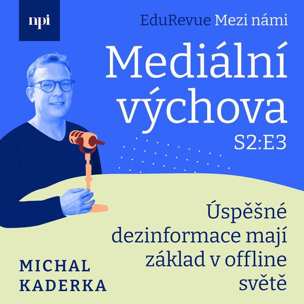 Edurevue: Mezi námi - Mediální výchova - podcast NPI ČR